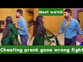 Cheating prank on wife gone wrong fight  cheating prank gone romantic