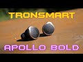 Tronsmart Apollo Bold - dokanałowe słuchawki TWS ze świetnym ANC | test, recenzja, review