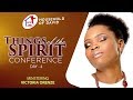 Things Of The Spirit Conference - Day 4 - Victoria Orenze