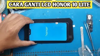 Cara Ganti Lcd Honor 10 Lite Beli Online Dan Begini Hasilnya