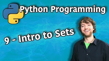 Python Programming Tutorial 9 - Intro to Sets