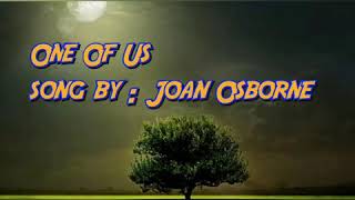 ONE OF US - with lyrics - song by Joan Osborne