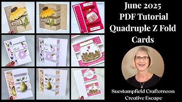 Quadruple Z Fold Card, Suestampfield Crafternoon Creative Escape June 2025