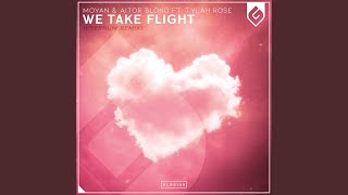 We Take Flight (ETERNUM Remix)