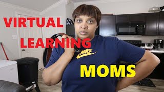 VIRTUAL LEARNING MOMS