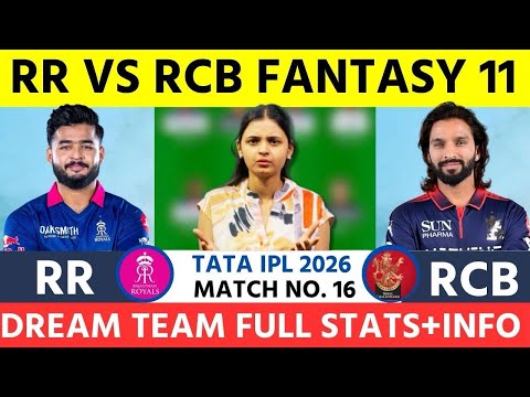 RR vs RCB Dream11 Team Stats & Playing 11 | Tata IPL 2026 Match 16 Fantasy Tips | Best Picks Today
