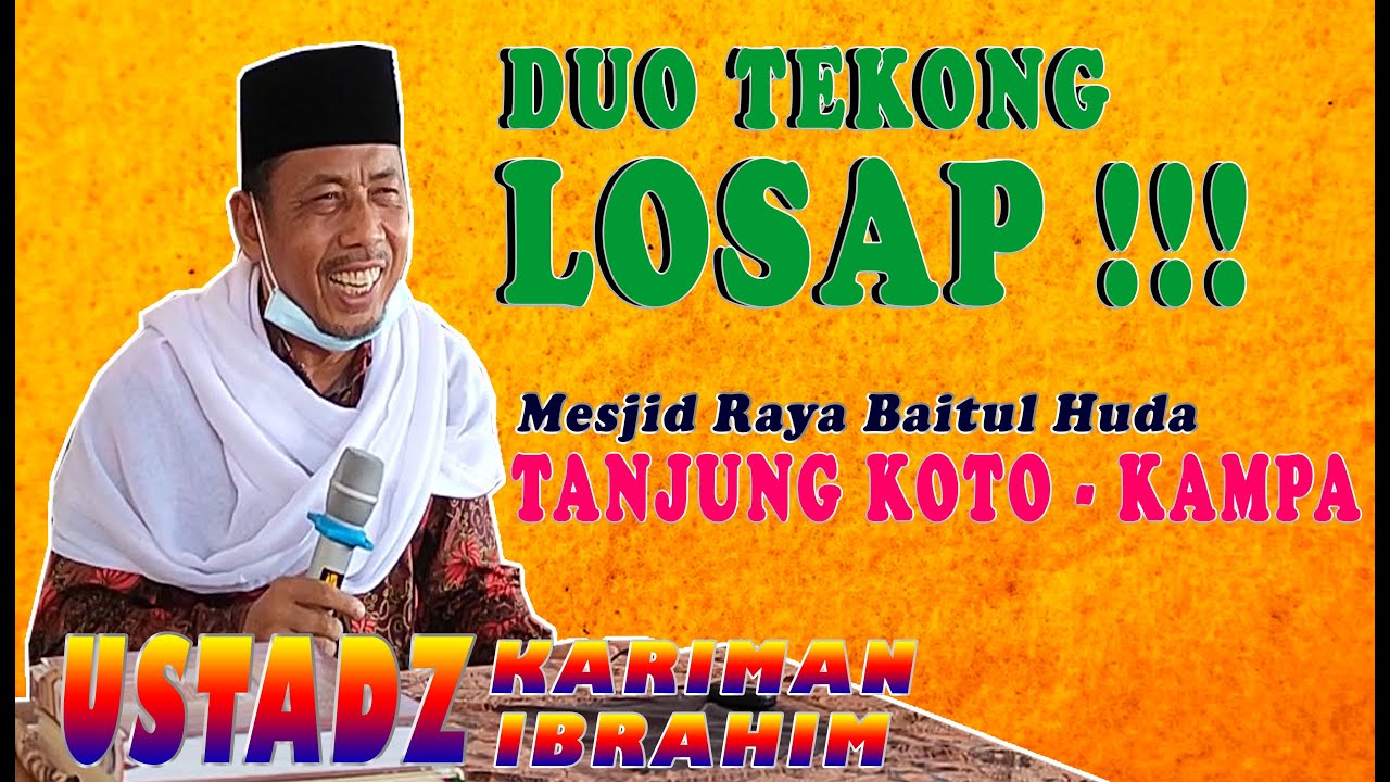 DUO TEKONG LOSAP !!! Mesjid Raya Baitul Huda - USTADZ KARIMAN IBRAHIM