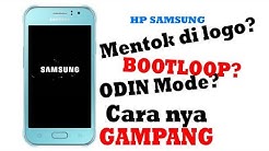 cara MUDAH instal ulang/flash semua HP merk samsung | samsung J1 ACE - Durasi: 5.59. 