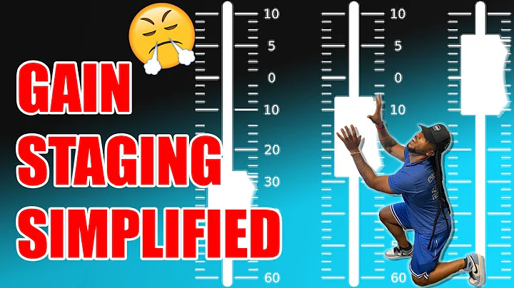 Gain Staging Made Easy