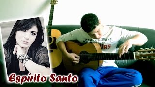 🎵 Espírito Santo - Fernanda Brum (Violão Solo) Acoustic Guitar chords