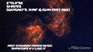 E'clipse - Shades (Giorno's Jump & Run Fast Mix)