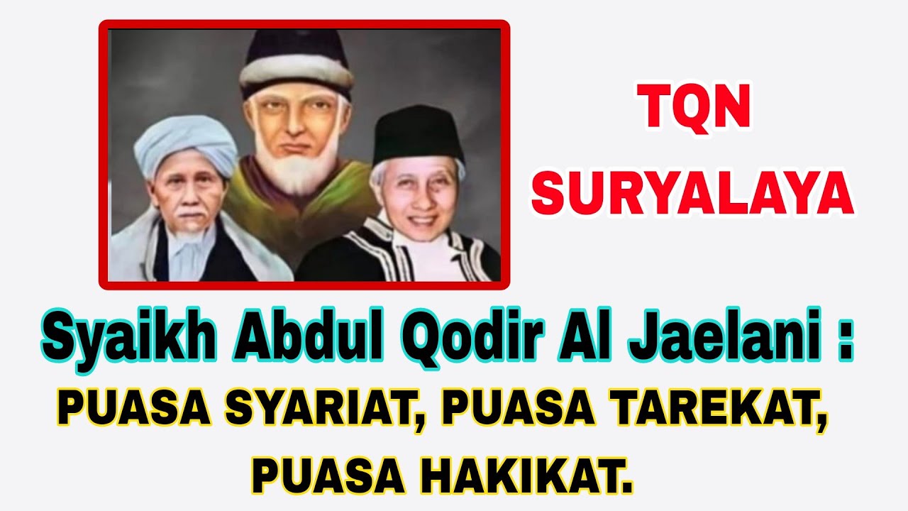 PUASA SYARIAT, PUASA TAREKAT, DAN PUASA HAKIKAT, #abahanom #tqnsuryalaya _|| Ust. Endi Risnandi.