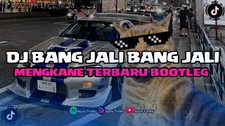 Download Lagu DJ BANG JALI BANG JALI BOOTLEG MENGKANE SEKALI CUY 2025 MP3