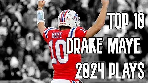 Top 10 Drake Maye Plays (2024-2025)