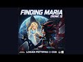 Finding Maria by. @LoganPettipas & @CG5