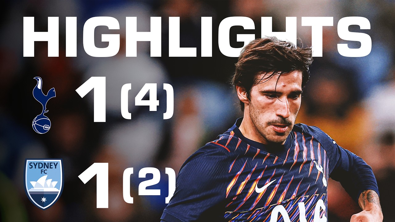 Tottenham Hotspur 1–1 Sydney FC full highlights