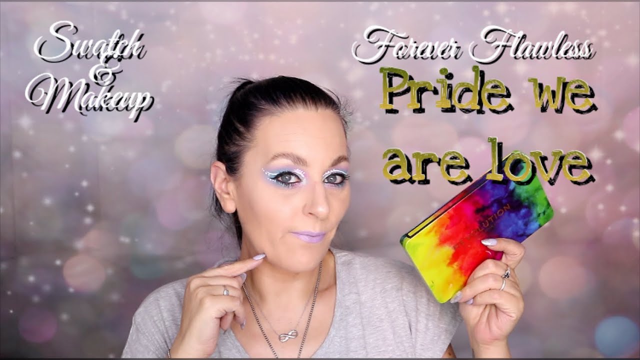 Forever Flawless Pride we are love 🏳️‍🌈 Swatch & Makeup YouTube
