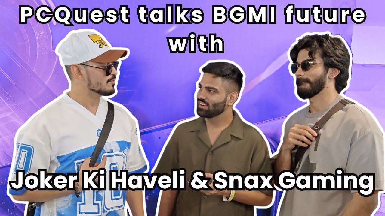 PCQuest talks BGMI future with Snax Gaming & Joker Ki Haveli! #PCQuest ...