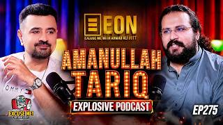 Excuse Me with Ahmad Ali Butt | Ft. Amanullah Tariq | Latest Interview | Episode 275 | Podcast