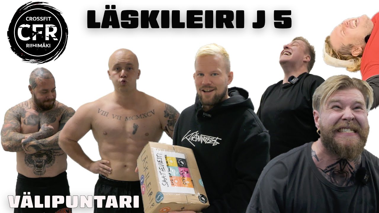LÄSKILEIRI jakso 5 CROSSFIT ja VÄLIPUNNITUS