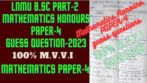 LNMU B.Sc Part-2 Mathematics Honours Paper-4 Guess Question-2023 || 100% Important Questions