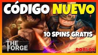 ✅CÓDIGO NUEVO de 🔥 LA FORJA 🔥 10 spins GRATIS 🔥 LA FORJA Roblox 🔥 THE FORGE Roblox