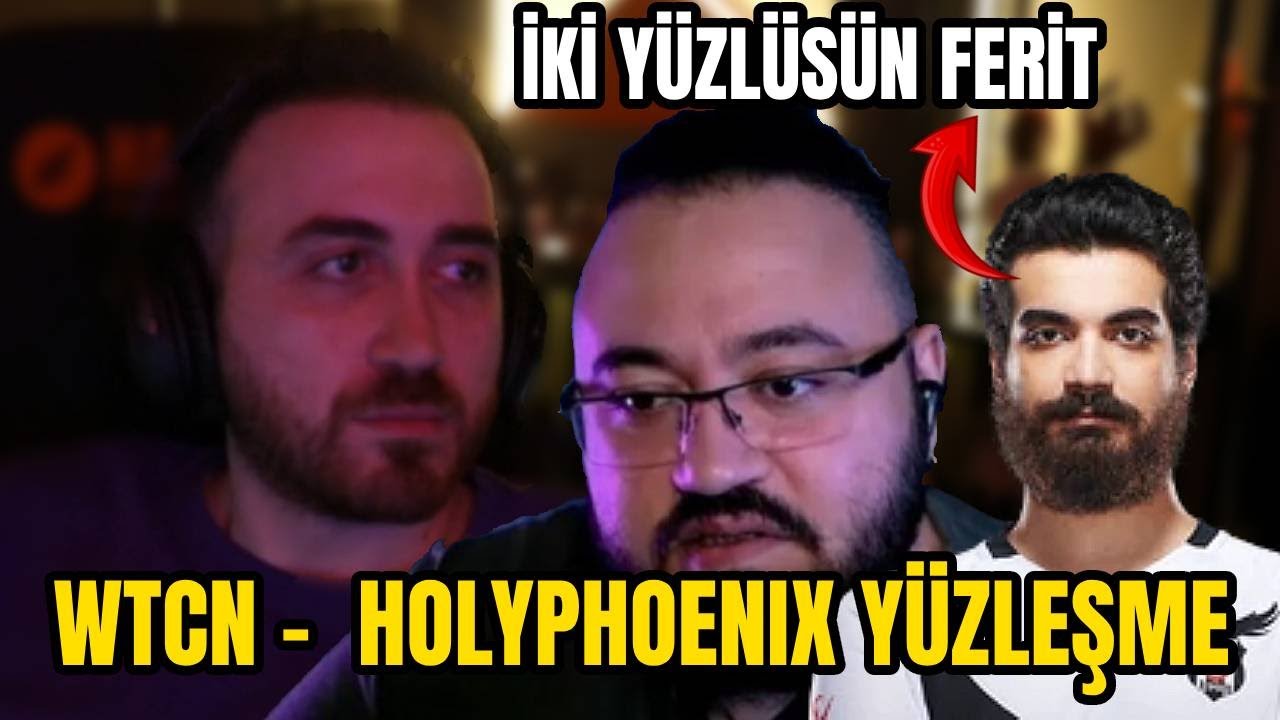 WTCN - HOLYPHOENİX CANLI YAYINDA YÜZLEŞİYOR! Tolunay Ören Draması - Jahrein Arabuluculuk Yapıyor