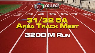 31/32 5A Area Track Meet - 3200 M Run