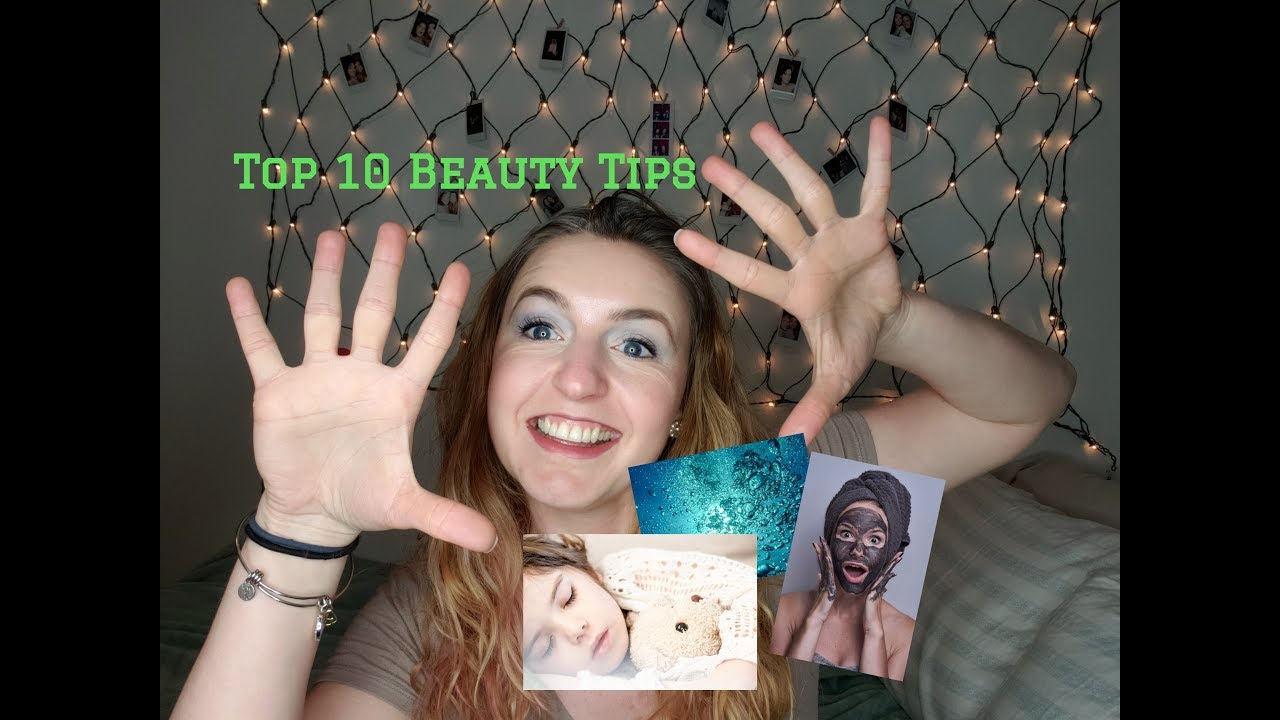 Top 10 Beauty Tips 🌷 💧😴