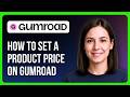 How To Set A Product Price On Gumroad