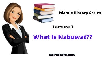 Nabuwat| What is Nabuwat in islam| CSS PMS With AMNA