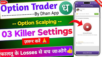 Option trader by Dhan app: 03 Killer Settings for Scalping Live | Dhan Scalping Settings 2025