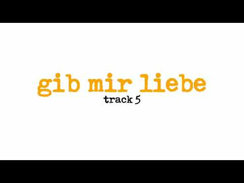 Gib Mir Liebe Video