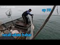 Merawai sisik dan sambil mancing ep.511