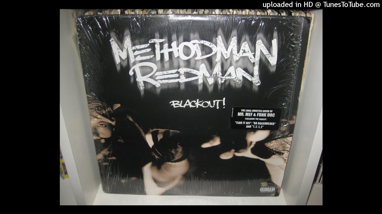 Method Man Redman Blackout