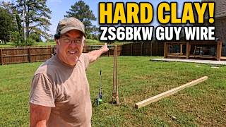 How I Anchored the ZS6BKW Guy Wire in Hard Clay
