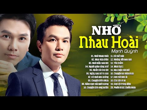 Mạnh Quỳnh - Nhớ Nhau Hoài: Khúc Ca Nhớ Thương Lụi Tim, Nghe Mà Rưng Rưng Nước Mắt!
