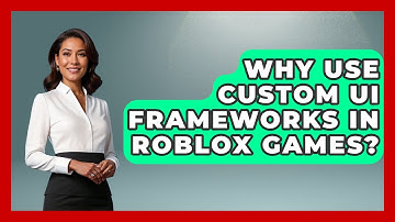Why Use Custom UI Frameworks In Roblox Games? - Open World Tycoons