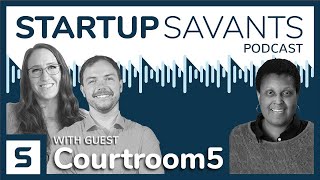 Ep. 7: An Accessible Justice Startup: Interview with Sonja Ebron of Courtroom5
