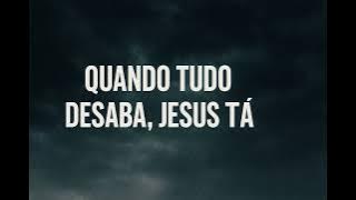 Alto Louvor - Quando tudo desaba, Jesus tá lá 