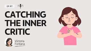 Untangling Subtle Self-Criticism: The Subtle Messages that Shape Us