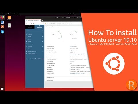 How To install Ubuntu server 19.10 + Static ip + LAMP SERVER + Webmin
Admin Panel