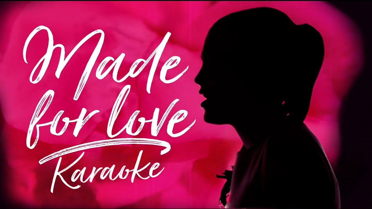 kally's mashup made for love karaoke