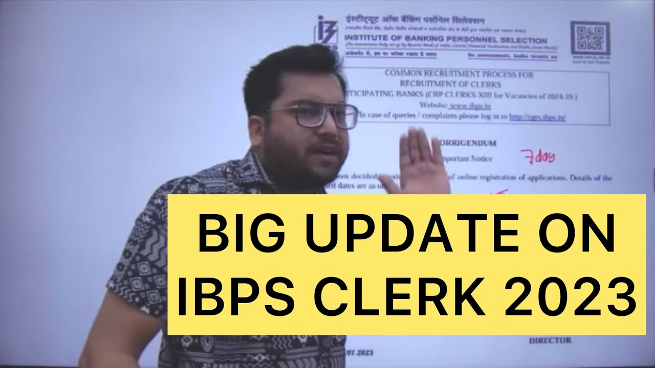 IBPS CLERK 2023 BIG UPDATE  ABOUT FORM FILLING ROHIT SIR