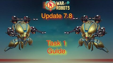 [WR]War Robots update 7.8 Task 1 Guide / Lunar New Year 🧧 / Ketan