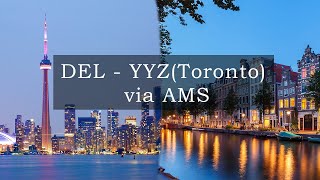 Delhi to Toronto via Amsterdam | KLM Airlines