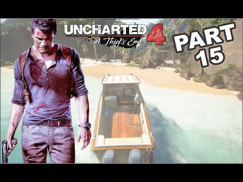 Uncharted 4 A Thief's End Walkthrough Gameplay Part 15