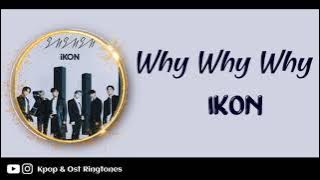 IKON - WHY WHY WHY (RINGTONE #1) 🔊 | Download link in description 👇