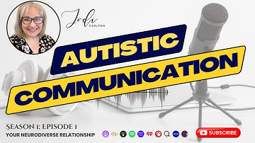 Say This, Not That: Autistic Partner Communication [S1E1]