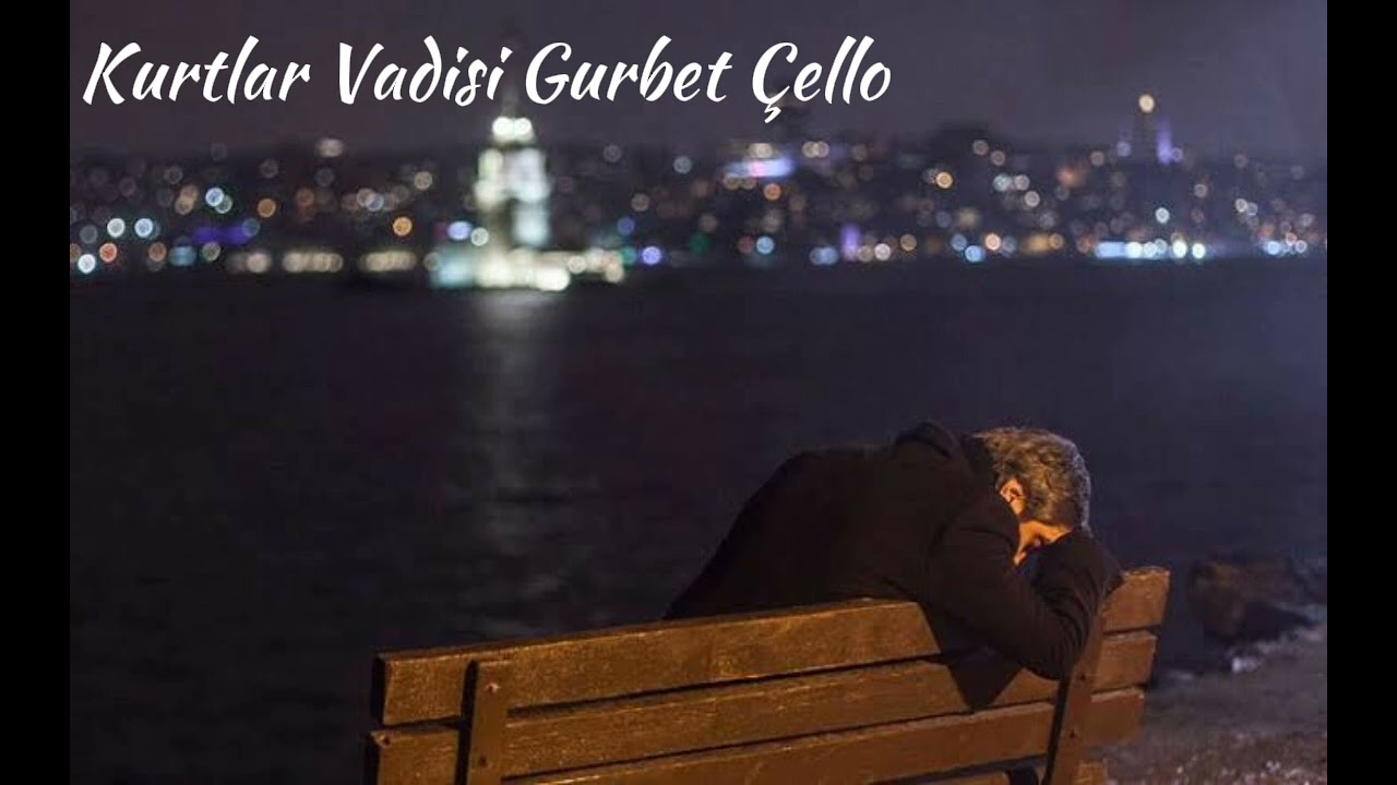 Kurtlar Vadisi Gurbet Çello Versiyon